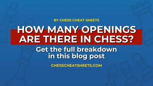 How-Many-Openings-Are-There-in-Chess-Explore-Your-Options-Today Chess Cheat Sheets