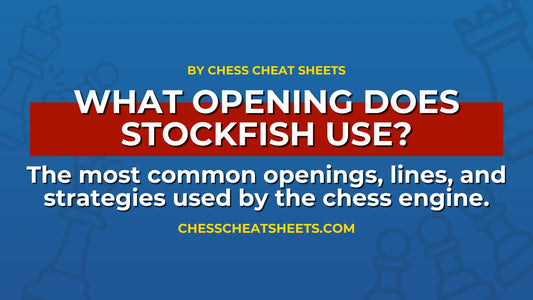 What-Opening-Does-Stockfish-Use-Complete-Guide-to-the-Engine-s-Opening-Choices Chess Cheat Sheets