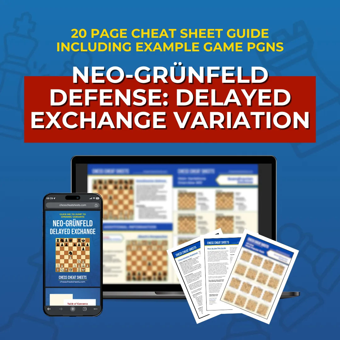 Neo-Grünfeld Defense: Delayed Exchange Variation - Chess Opening Cheat Sheet | Interactive And Printable Chess Opening Guide Chess Cheat Sheets