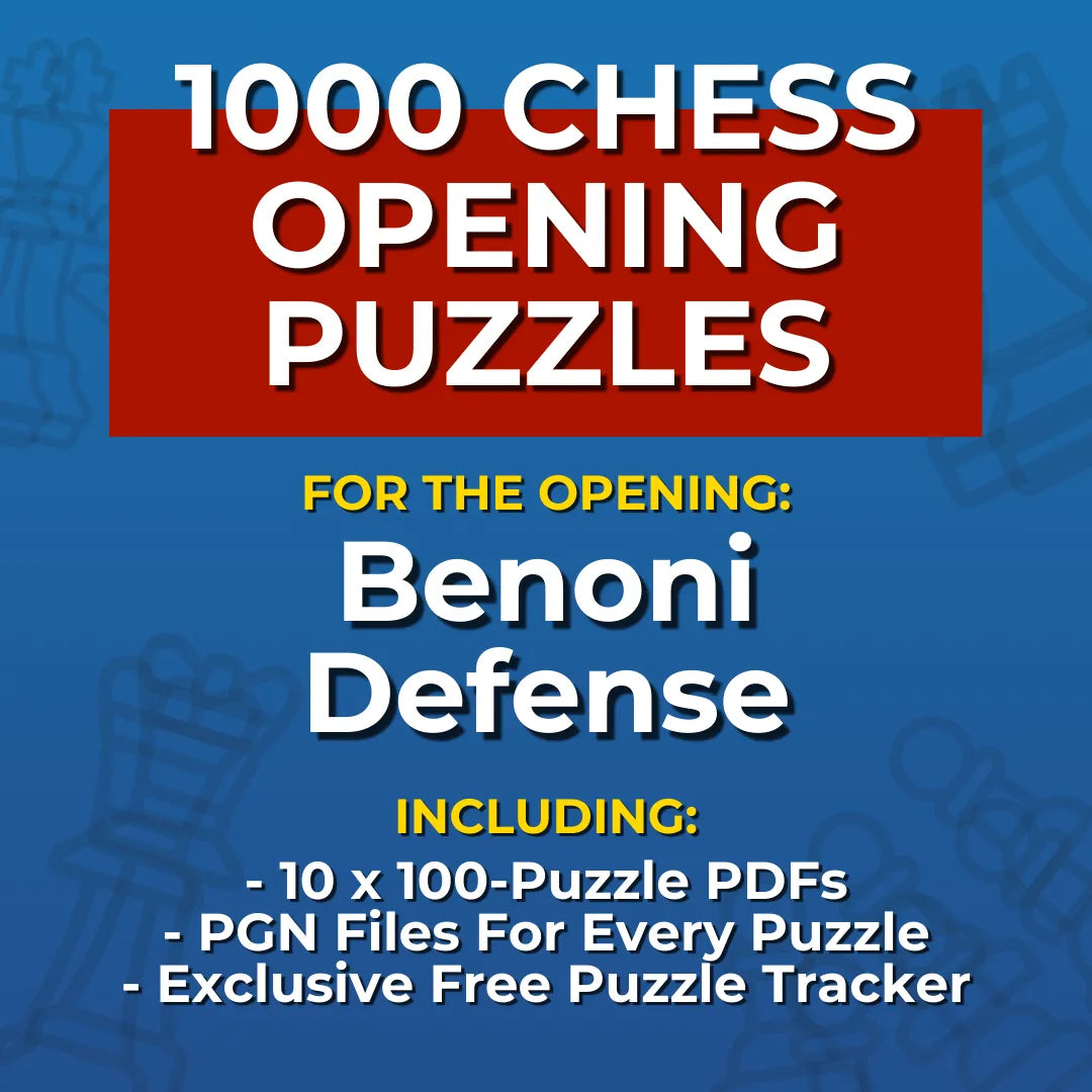 1000 Benoni Defense Puzzles - Visual PDF Chess Opening Puzzles For The Benoni Defense Chess Cheat Sheets