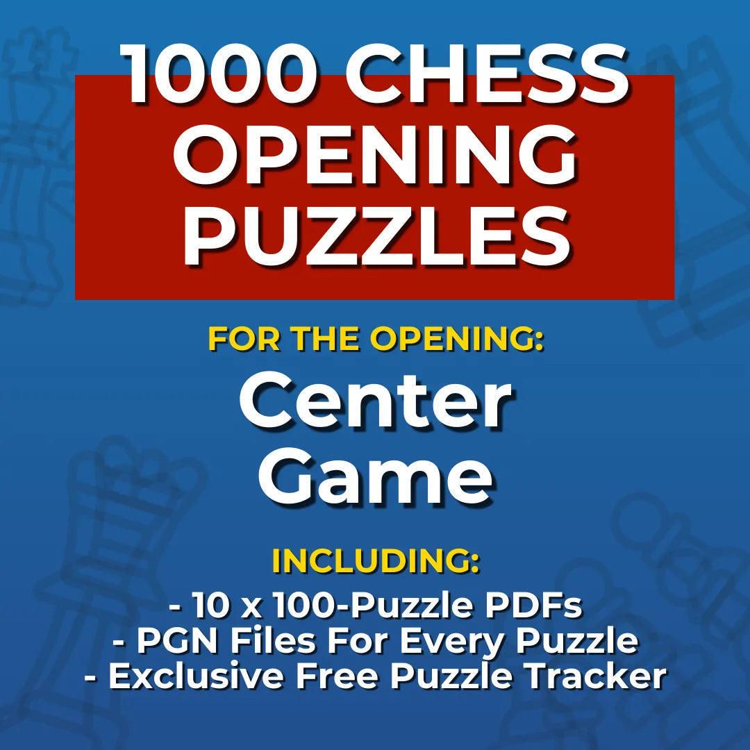 1000 Center Game Puzzles - Visual PDF Chess Opening Puzzles For The Center Game Chess Cheat Sheets