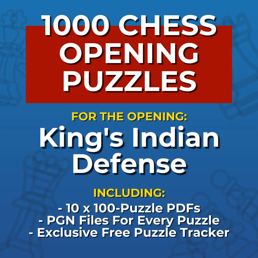 1000 King's Indian Defense Puzzles - Visual PDF Chess Opening Puzzles For The King's Indian Defense Chess Cheat Sheets
