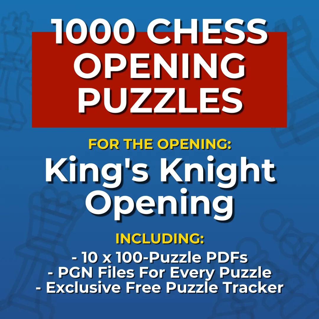 1000 King's Knight Opening Puzzles - Visual PDF Chess Opening Puzzles For The King's Knight Opening Chess Cheat Sheets