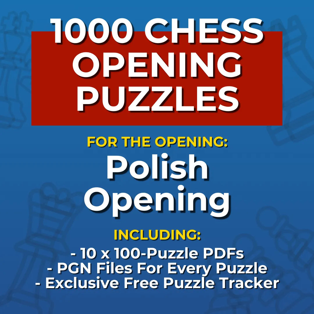 1000 Polish Opening Puzzles - Visual PDF Chess Opening Puzzles For The Polish Opening Chess Cheat Sheets