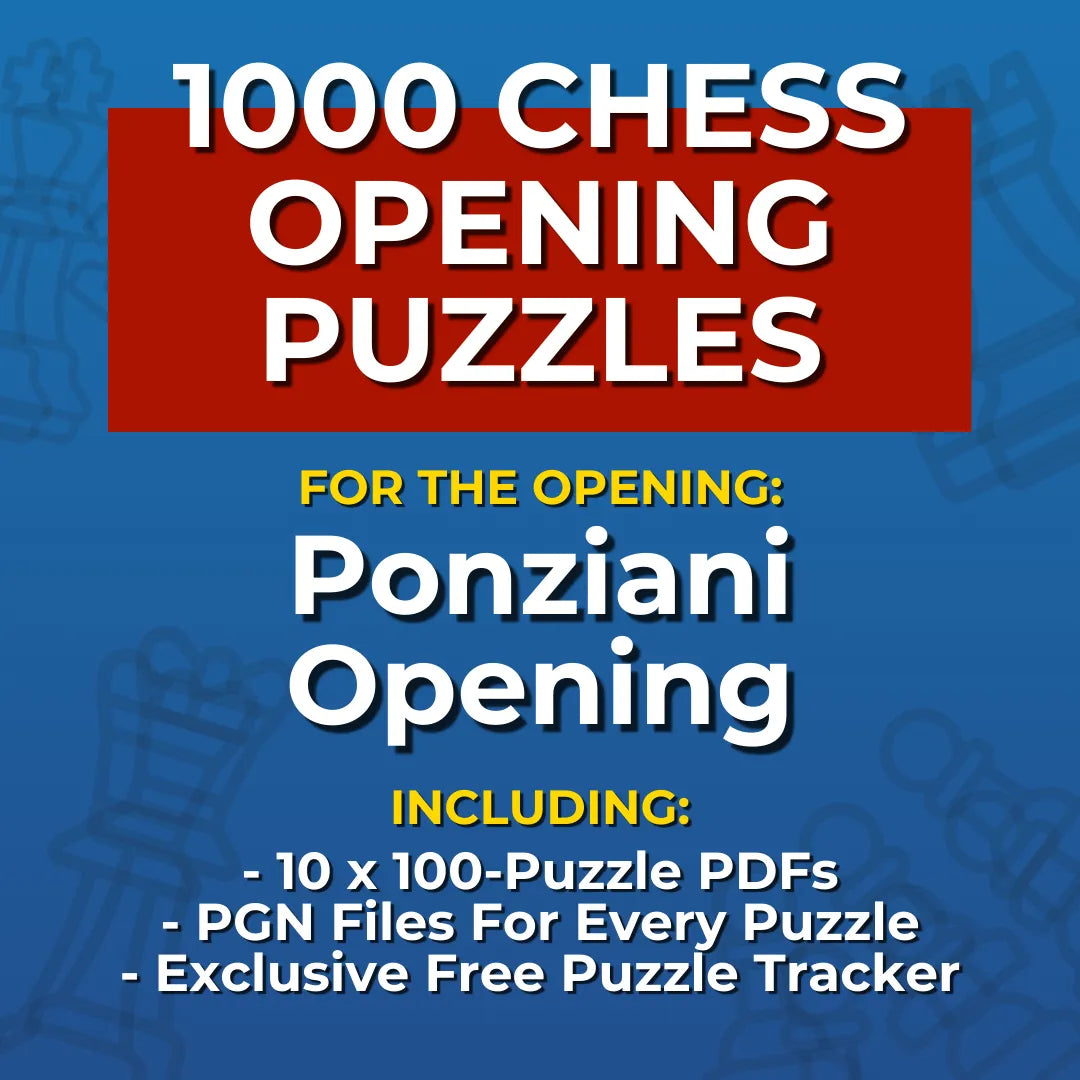 1000 Ponziani Opening Puzzles - Visual PDF Chess Opening Puzzles For The Ponziani Opening Chess Cheat Sheets