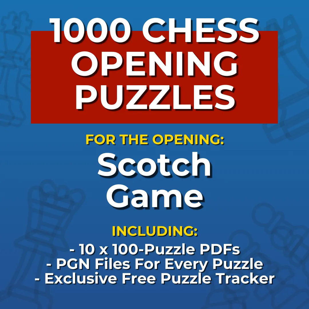 1000 Scotch Game Puzzles - Visual PDF Chess Opening Puzzles For The Scotch Game Chess Cheat Sheets