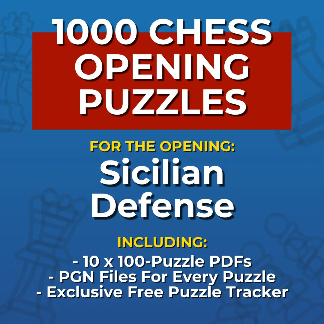 1000 Sicilian Defense Puzzles - Visual PDF Chess Opening Puzzles For The Sicilian Defense Chess Cheat Sheets