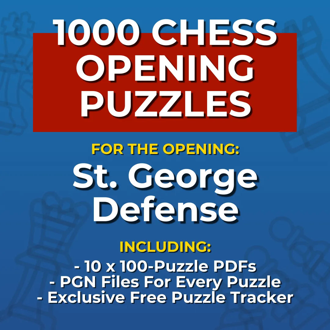1000 St. George Defense Puzzles - Visual PDF Chess Opening Puzzles For The St. George Defense Chess Cheat Sheets