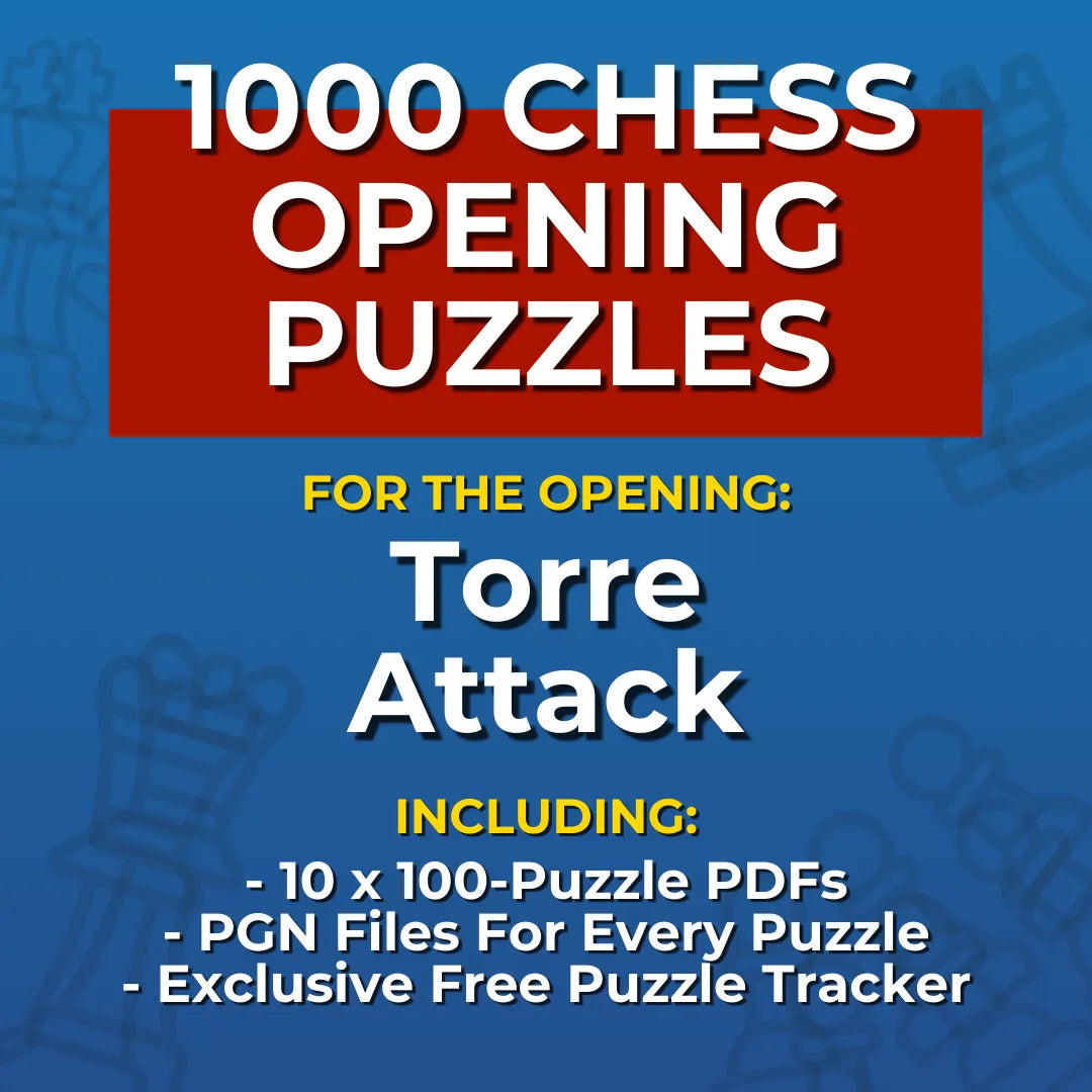 1000 Torre Attack Puzzles - Visual PDF Chess Opening Puzzles For The Torre Attack Chess Cheat Sheets