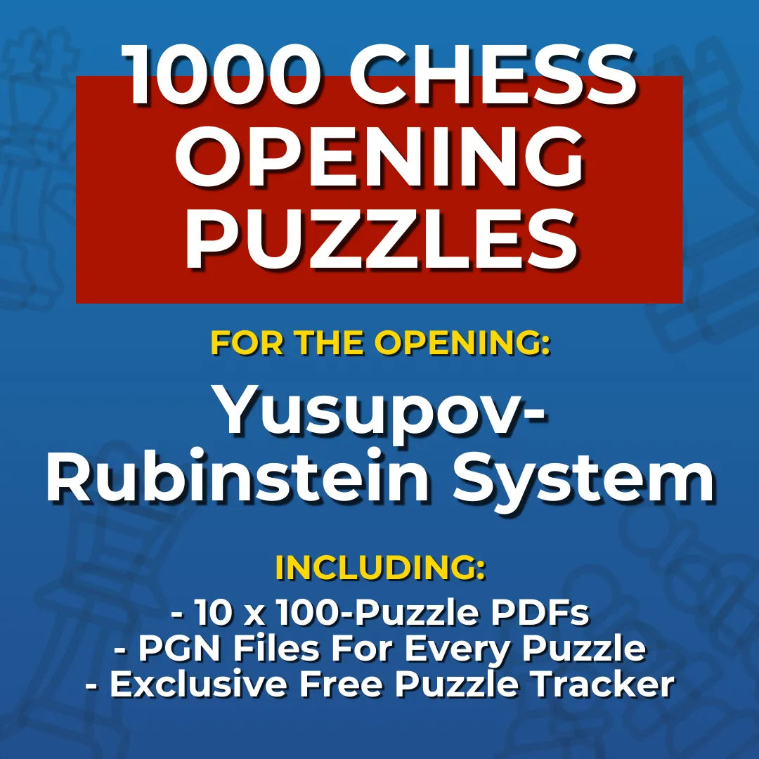 1000 Yusupov-Rubinstein System Puzzles - Visual PDF Chess Opening Puzzles For The Yusupov-Rubinstein System Chess Cheat Sheets
