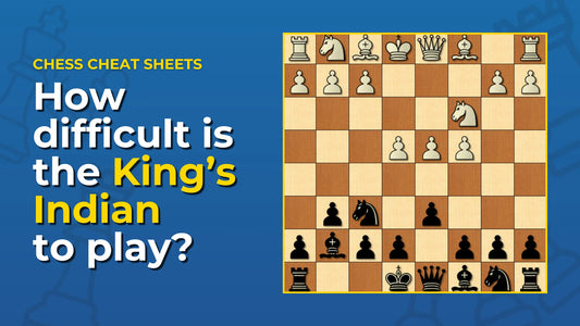 How-Difficult-Is-The-King-s-Indian-Chess-Opening-To-Play Chess Cheat Sheets