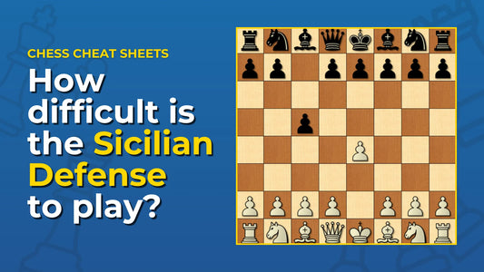 How-Difficult-Is-The-Sicilian-Defense-Chess-Opening-To-Play Chess Cheat Sheets