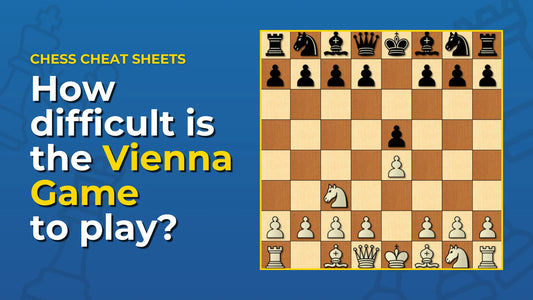 How-Difficult-Is-The-Vienna-Game-Chess-Opening-To-Play Chess Cheat Sheets