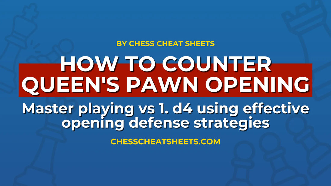 How-to-Counter-Queen-s-Pawn-Opening-Best-Defense-Strategies-Explained Chess Cheat Sheets
