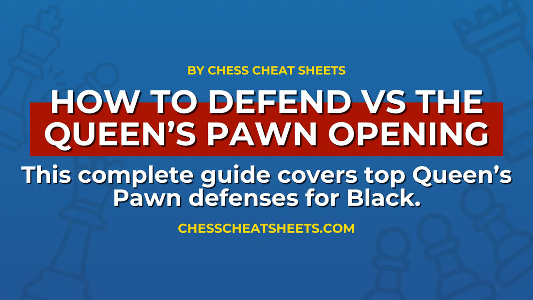 How-to-Defend-Queen-s-Pawn-Opening-Complete-Guide-for-Black Chess Cheat Sheets