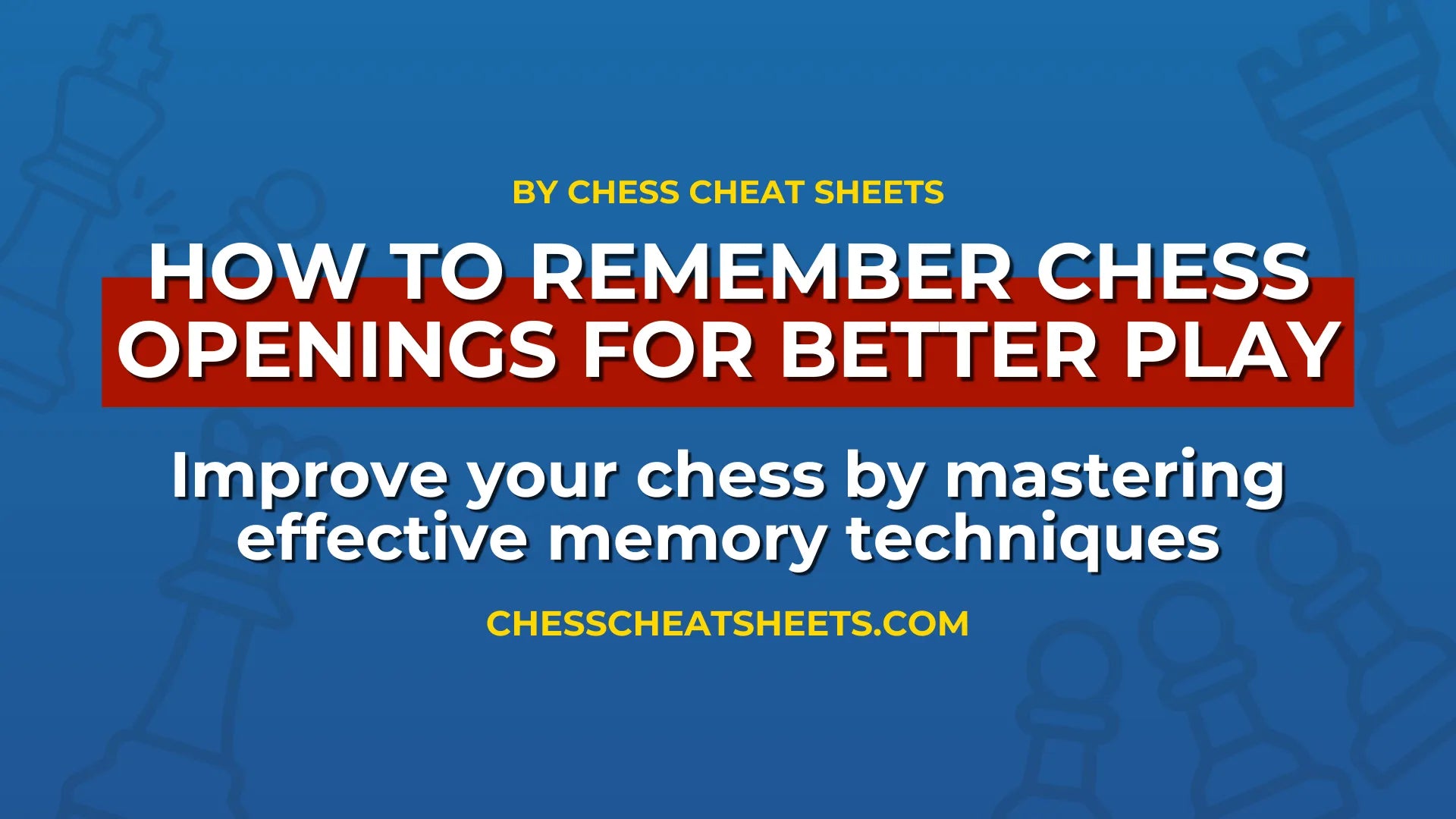 Mastering How to Remember Chess Openings for Better Game Performance ...