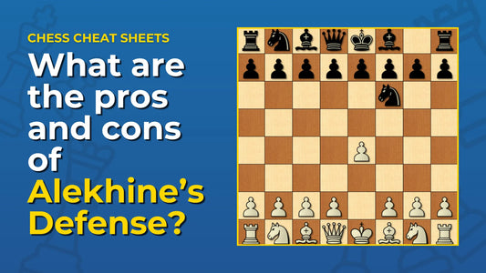 What-Are-The-Pros-And-Cons-Of-Alekhine-s-Defense Chess Cheat Sheets