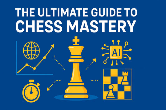 The Ultimate Guide to Chess Mastery in 2026