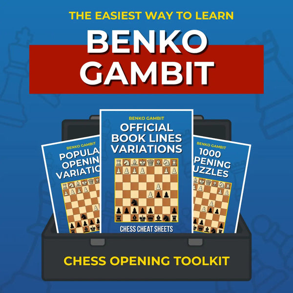 Benko Gambit - Complete Chess Opening Toolkit | Opening Guides and Puzzles Chess Cheat Sheets
