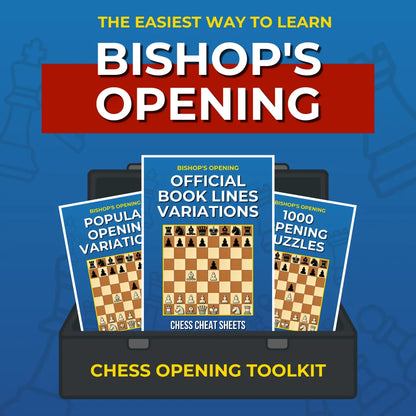 Bishop's Opening - Complete Chess Opening Toolkit | Opening Guides and Puzzles
