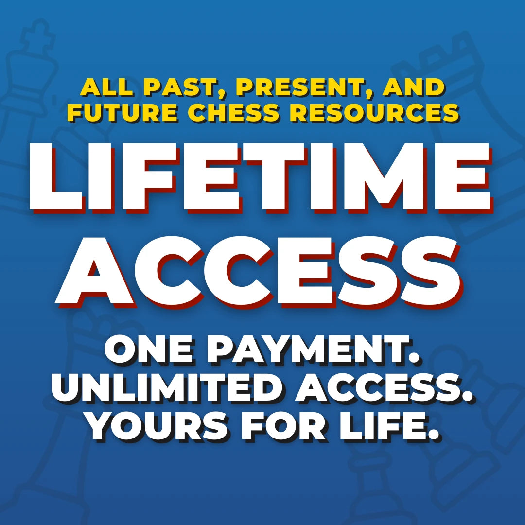 Lifetime Access To ALL Products - Past, Present, and Future | Chess Cheat Sheets Lifetime VIP