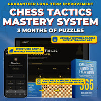 Chess Tactics Mastery (3 Months): The 1-Year System For Guaranteed Chess Improvement - Three Months Of Daily Chess Puzzles Grouped By Theme