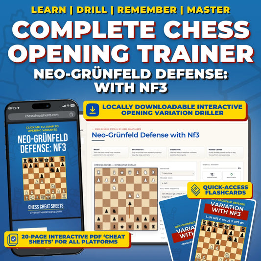 Neo-Grünfeld Defense with Nf3 Chess Opening Trainer & Learning System | Interactive And Printable Chess Opening Guide With Cheat Sheets