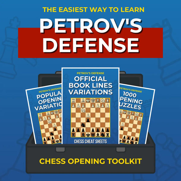 Petrov's Defense - Complete Chess Opening Toolkit | Opening Guides and Puzzles Chess Cheat Sheets