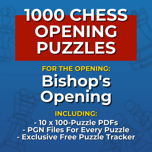 1000 Bishop's Opening Chess Opening Puzzles