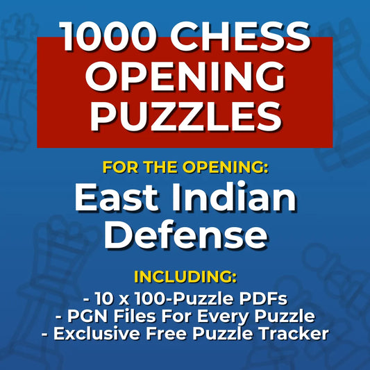 1000 East Indian Defense Chess Opening Puzzles