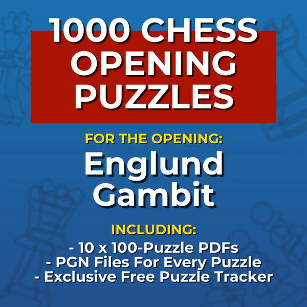 1000 Englund Gambit Puzzles - Visual PDF Chess Opening Puzzles For The Englund Gambit Chess Cheat Sheets