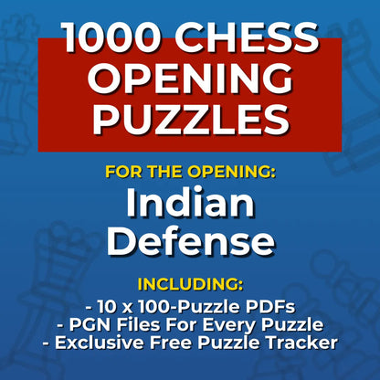 1000 Indian Defense Puzzles - Visual PDF Chess Opening Puzzles For The Indian Defense Chess Cheat Sheets