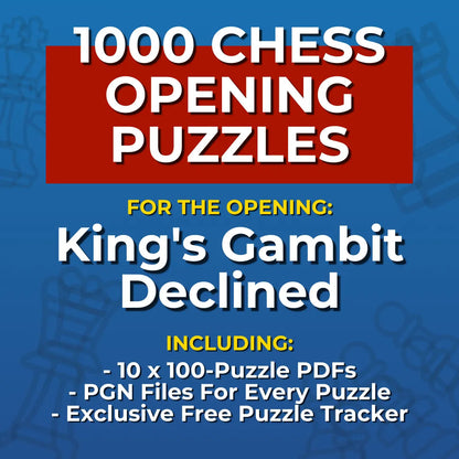 1000 King's Gambit Declined Puzzles - Visual PDF Chess Opening Puzzles For The King's Gambit Declined Chess Cheat Sheets