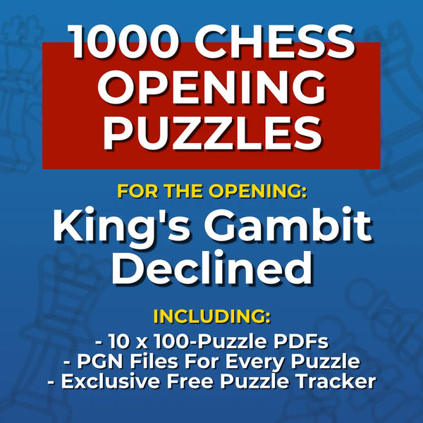 1000 King's Gambit Declined Puzzles - Visual PDF Chess Opening Puzzles For The King's Gambit Declined Chess Cheat Sheets