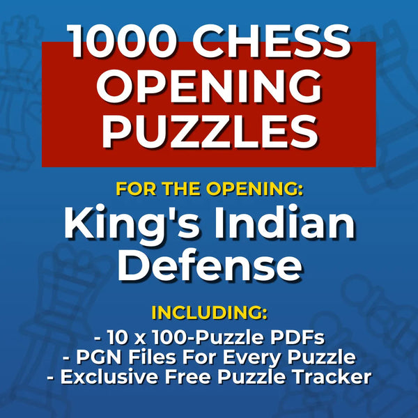 1000 King's Indian Defense Puzzles - Visual PDF Chess Opening Puzzles For The King's Indian Defense Chess Cheat Sheets