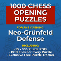 1000 Neo-Grünfeld Defense Puzzles - Visual PDF Chess Opening Puzzles For The Neo-Grünfeld Defense Chess Cheat Sheets