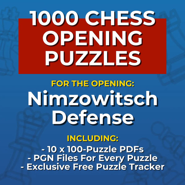 1000 Nimzowitsch Defense Puzzles - Visual PDF Chess Opening Puzzles For The Nimzowitsch Defense Chess Cheat Sheets
