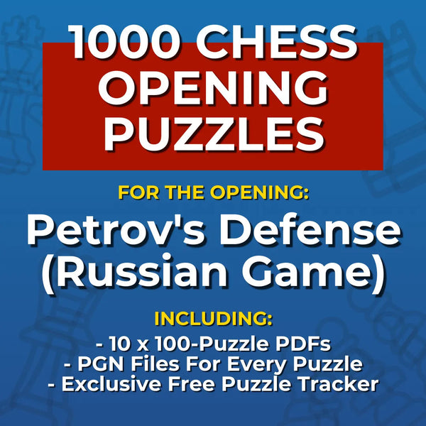 1000 Petrov's Defense Puzzles - Visual PDF Chess Opening Puzzles For The Petrov's Defense Chess Cheat Sheets