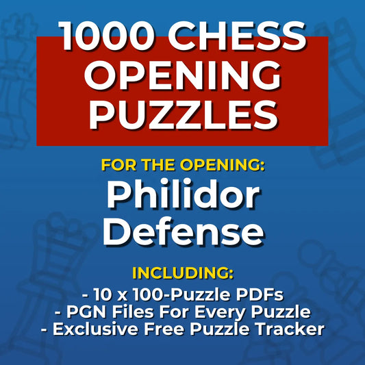 1000 Philidor Defense Chess Opening Puzzles