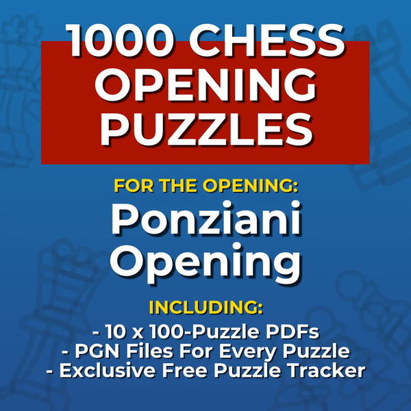 1000 Ponziani Opening Puzzles - Visual PDF Chess Opening Puzzles For The Ponziani Opening Chess Cheat Sheets