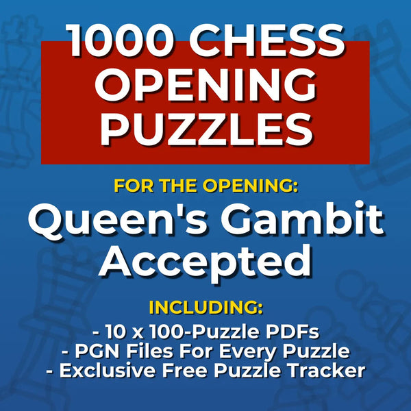 1000 Queen's Gambit Accepted Puzzles - Visual PDF Chess Opening Puzzles For The Queen's Gambit Accepted Chess Cheat Sheets