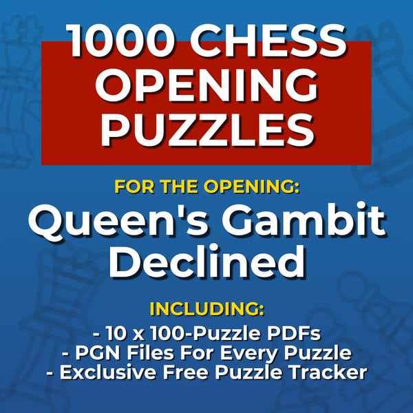 1000 Queen's Gambit Declined Puzzles - Visual PDF Chess Opening Puzzles For The Queen's Gambit Declined Chess Cheat Sheets
