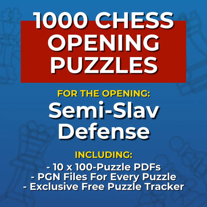 1000 Semi-Slav Defense Puzzles - Visual PDF Chess Opening Puzzles For The Semi-Slav Defense Chess Cheat Sheets