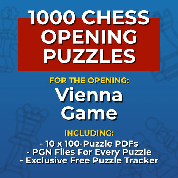 1000 Vienna Game Puzzles - Visual PDF Chess Opening Puzzles For The Vienna Game Chess Cheat Sheets