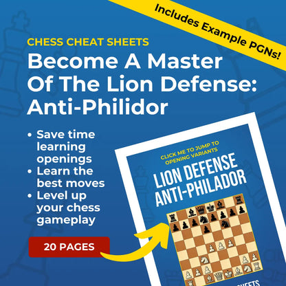 Lion Defense: Anti-Philidor Variation - Chess Opening Cheat Sheet | Interactive And Printable Chess Opening Guide Chess Cheat Sheets