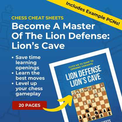 Lion Defense: Lion's Cave Variation - Chess Opening Cheat Sheet | Interactive And Printable Chess Opening Guide Chess Cheat Sheets