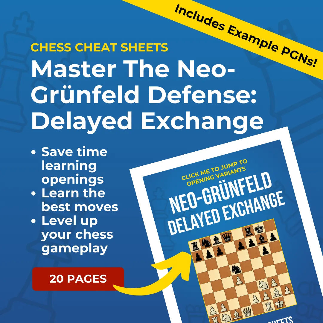 Neo-Grünfeld Defense: Delayed Exchange Variation - Chess Opening Cheat Sheet | Interactive And Printable Chess Opening Guide Chess Cheat Sheets