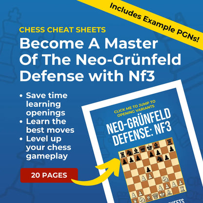 Neo-Grünfeld Defense with Nf3 - Chess Opening Cheat Sheet | Interactive And Printable Chess Opening Guide Chess Cheat Sheets